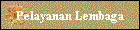 Pelayanan Lembaga